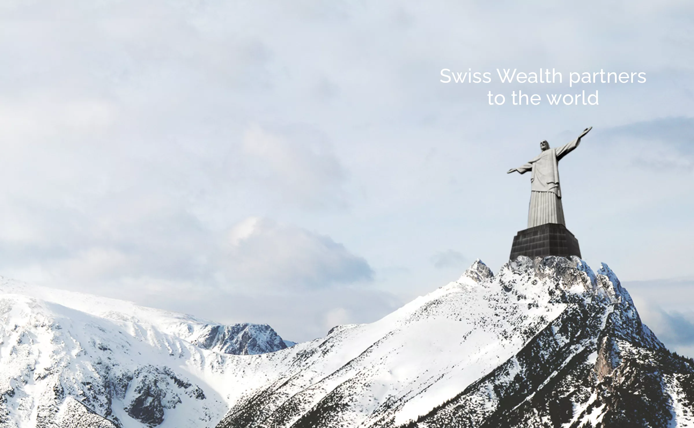 A digitally manipulated image of the Christ the Redeemer statue atop a snowy Swiss mountain, with the text "Swiss Wealth partners to the world" in the sky.